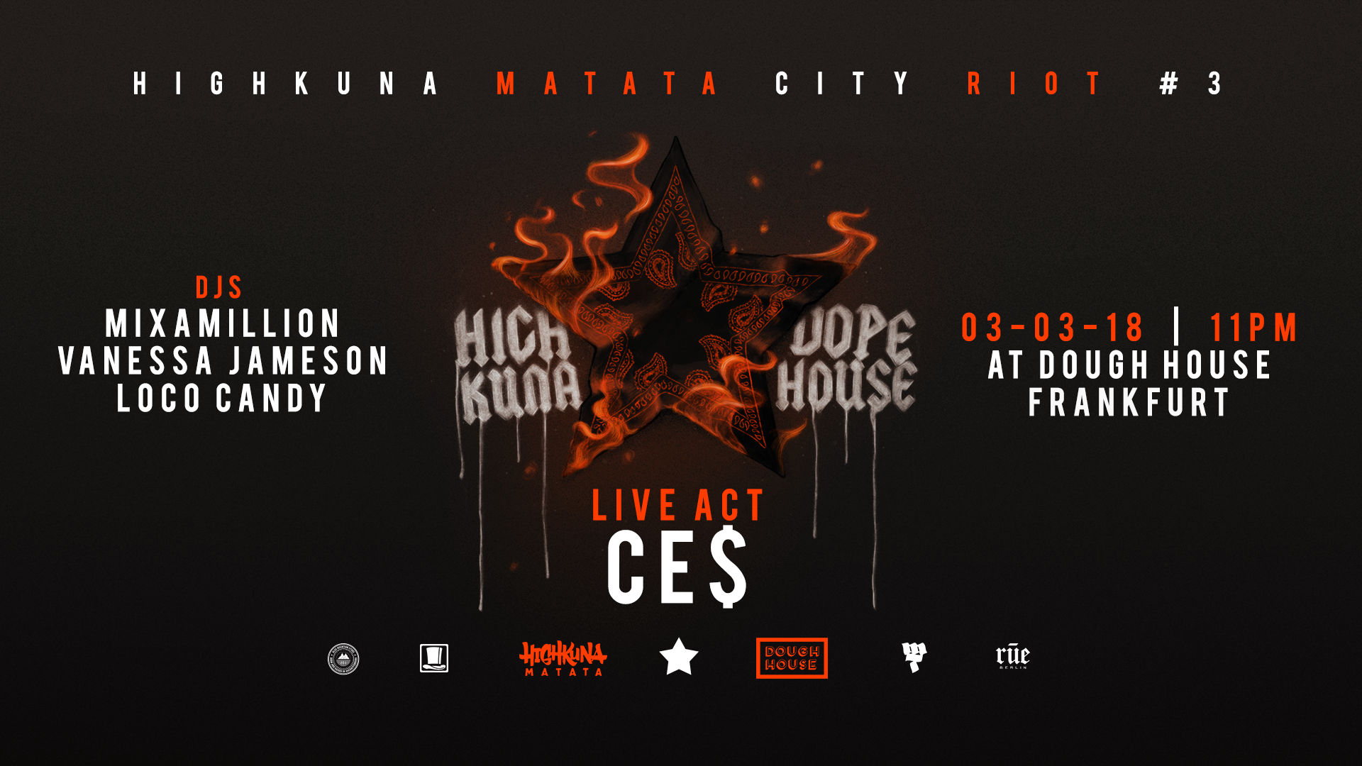 Highkuna Matata City Riot #3 - Starring: CE$ - Powered by Tim Field